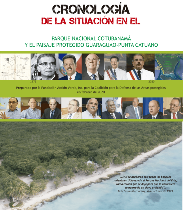 Cronología de la situación en el Parque Nacional Cotubanamá y el paisaje protegido Guaraguao-Punta Catuano – Acción Verde