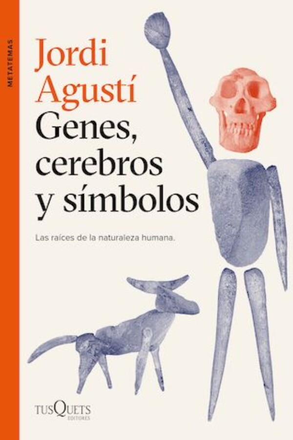 ‘Genes, cerebros y símbolos’, de Jordi Agustí